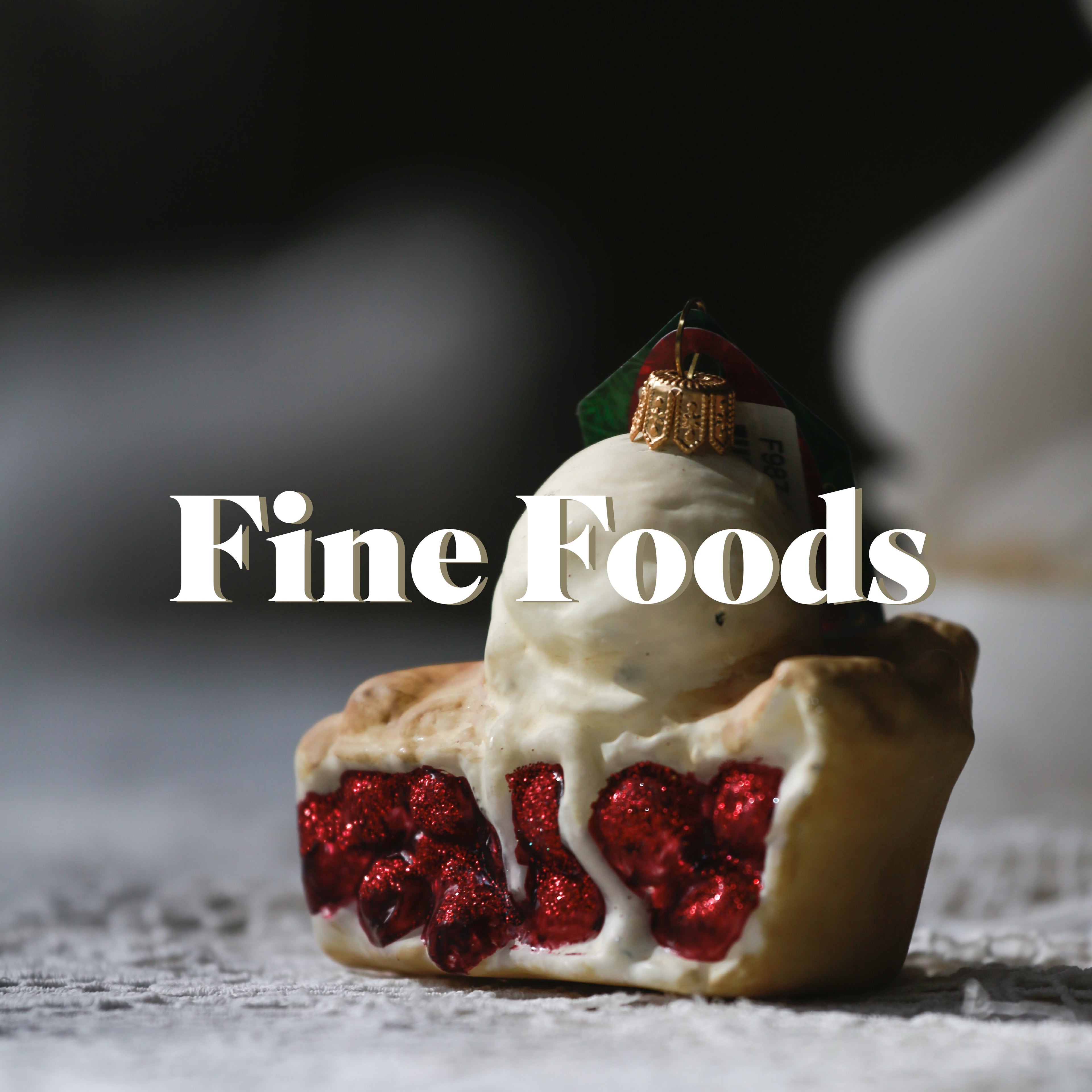 Fine Foods